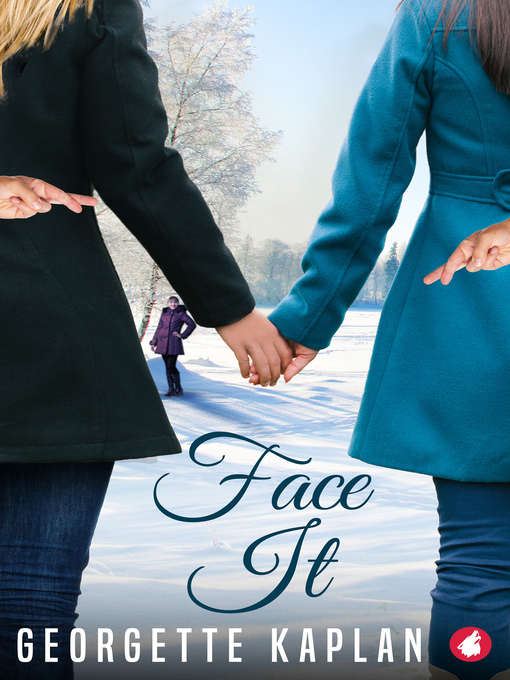 Title details for Face It by Georgette Kaplan - Available